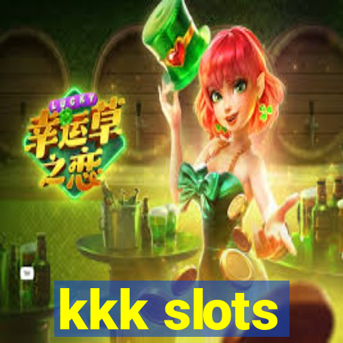 kkk slots